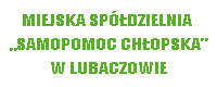 Logo Miejska Spółdzielnia "Samopomoc Chłopska" w Lubaczowie